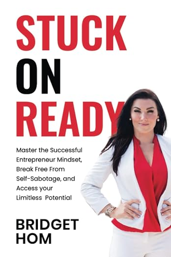 Stuck On Ready book cover by Bridget Hom, featuring the title in red and black and Bridget Hom in a white blazer